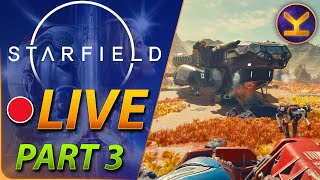 🔴 LIVE - STARFIELD - Part 3 - Hardest difficulty