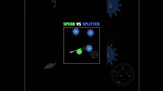 Spear VS Splitter