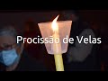 FÁTIMA: Procissão De Velas do Santuário de Fátima - 2022