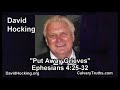 Ephesians 4:25-32 - Put Away Grieves - Pastor David Hocking - Bible Studies