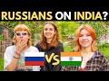 What do russians think about india
