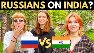 What Do RUSSIANS Think About INDIA?