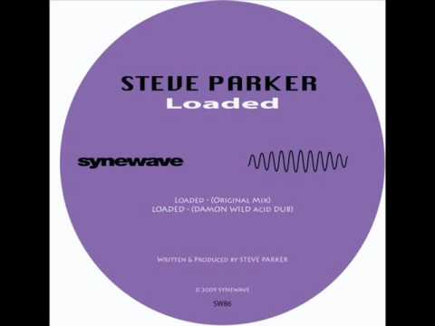 Steve Parker - Loaded (Damon Wild Acid Dub mix)