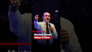 Mustafa Keseri Yakan O Fıkra