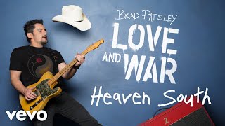 Brad Paisley - Heaven South (Audio) chords