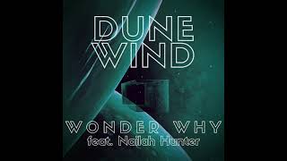 Wonder why (feat. Nailah Hunter)