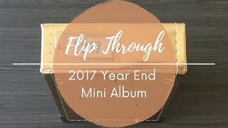 Flip Through | 2017 Yearly Review Mini Album