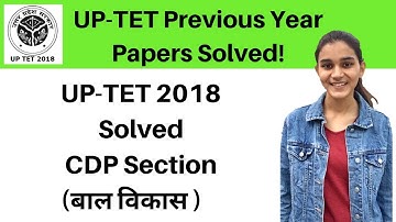 CDP Section UP-TET 2018 | UP-TET Previous Year Papers Solved  by Himanshi Singh