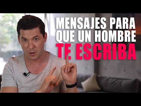 3 MENSAJES PARA HACER QUE UN HOMBRE TE ESCRIBA | JORGE LOZANO H.