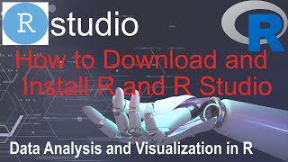 Data Analysis and Visualization in R | How to download and Install R and R-studio | Part-1 | 4K
