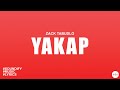 Zack Tabudlo - Yakap (lyrics)