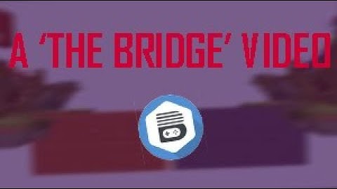 BlocksMC The Bridge video thanks for 30 subs