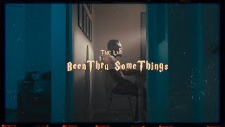 TNC Laid - Been Thru Some Things (Official Music Video)