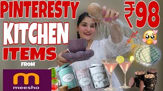 #meeshohaul *30 PINTERESTY PRODUCTS* MEESHO KITCHEN ITEMS HAUL STARTING AT ₹98🔥 *Meesho Must Haves*