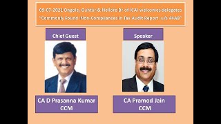 09-07-2021 Commonly found non-compliances in Tax Audit u/s 44AB of the IT Act by CA Pramod Jain