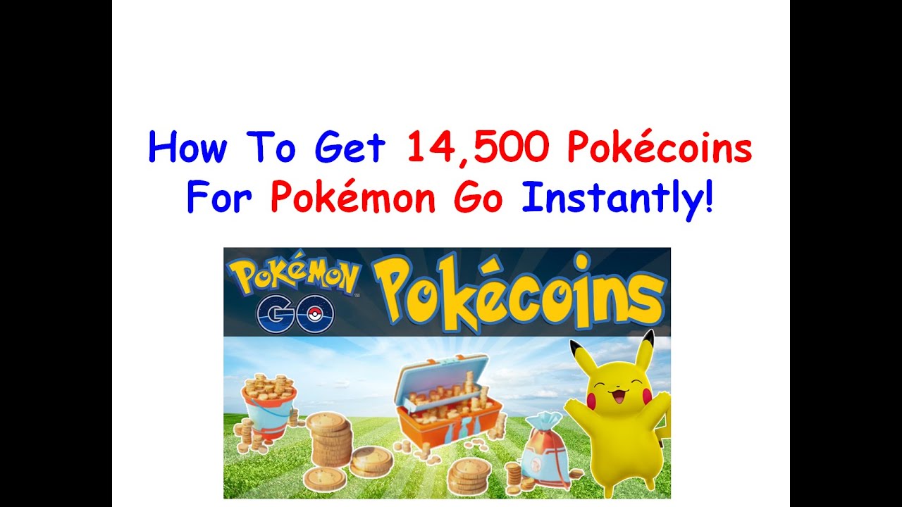 How To Get 14,500 Pokécoins For Pokémon Go Instantly! YouTube
