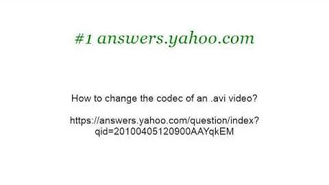 How-To Change A Video Codec