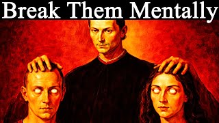 Outplay Your Enemies Mentally — Machiavelli’s 7 Ruthless Psychology Tricks