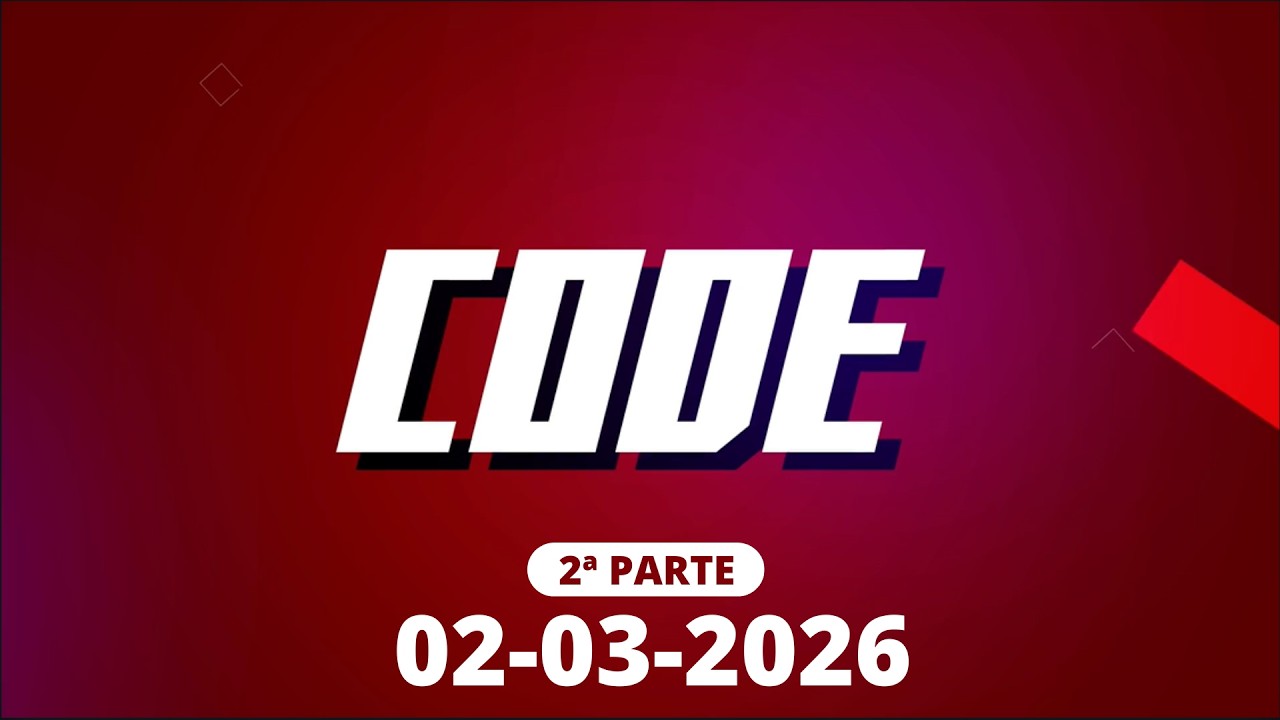 CODE 2º PARTE LUNES 02 DE MARZO DE 2026