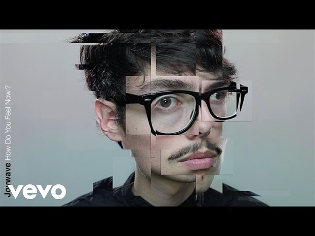 Joywave - Now