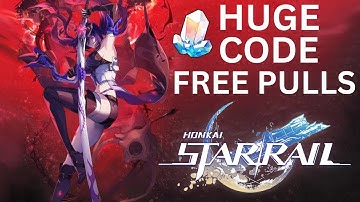 HUGE Star Rail 3.7 Event Code   Lots of Free Pulls & Stellar Jades