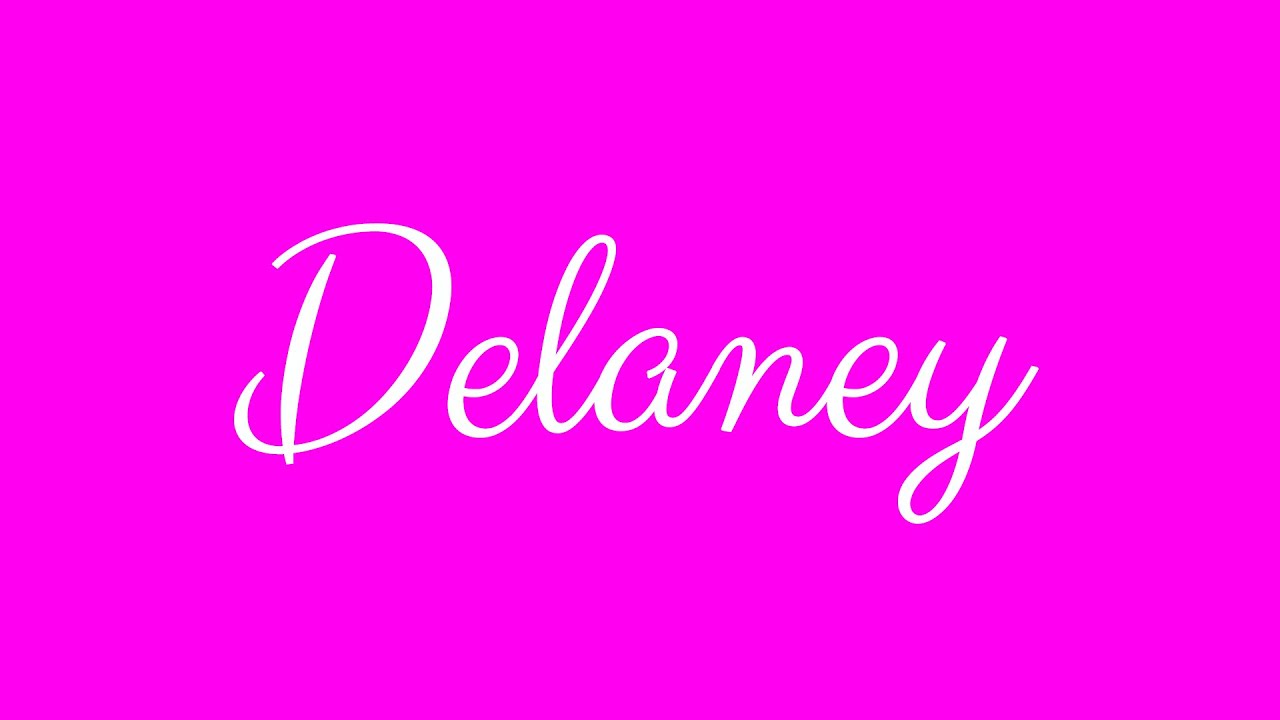 Learn how to Sign the Name Delaney Stylishly in Cursive Writing YouTube