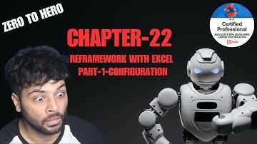 UiPath Zero To Hero Series(Pro) | Chapter-22 | ReFramework with Excel-Part-1-Configuration | UiADP