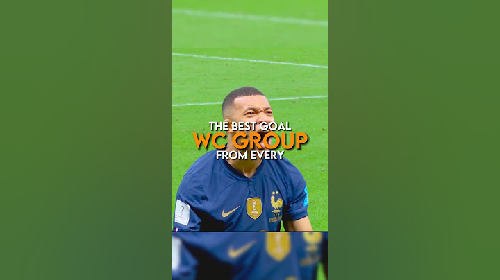 The best goal from every World Cup group