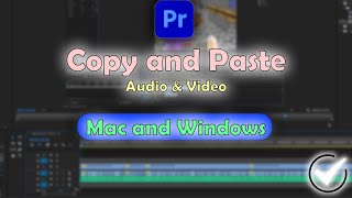 How to Copy/Paste Video & Audio Tracks in Adobe Premiere Pro 2021!