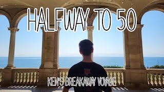 HALFWAY TO 50: Kens Breakaway Voyage