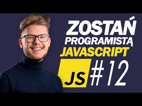 Zostań Programistą JavaScript #12 - Ciągi znaków, typ String - Kurs Javascript