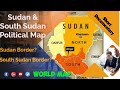 Political Borders of Sudan &amp; South Sudan / Sudan and South Sudan Map with Capitals and Neighbours