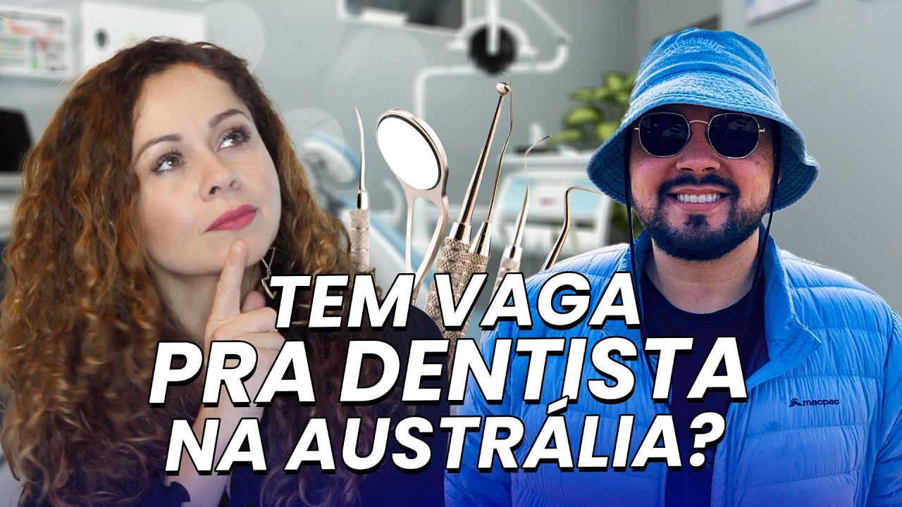 DENTISTA NA AUSTRÁLIA SEM INGLÊS?