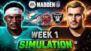 DOLPHINS vs RAIDERS | WEEK 1 | MADDEN SIMULATION