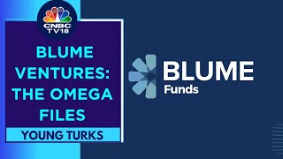 Blume Ventures Fund: What Does It Take To Build And Run A VC Fund? | Young Turks | CNBC TV18