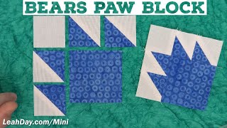 Piece a Tiny Bears Paw Quilt Block - Mini Block Monday #28