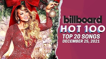 Billboard Hot 100 Top 20 Songs This Week, December 25, 2021