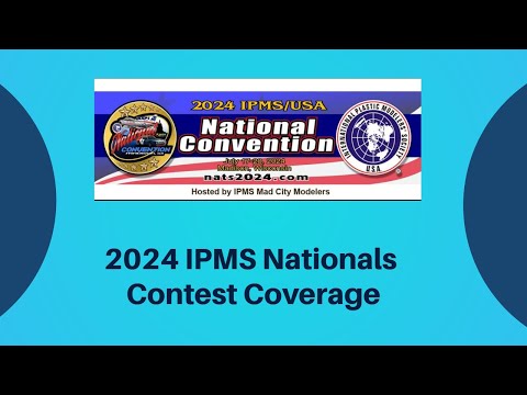 IPMS/USA  - Show Coverage From IPMS Nationals In Madison, Wisconsin. 