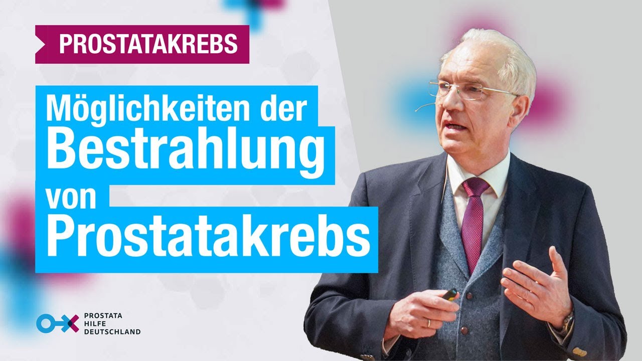 Prostatakrebs: Wann und wie kann der Tumor bestrahlt werden? | Prostata Hilfe Deutschland