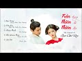 [PLAYLIST] Nhạc phim Trần Thiên Thiên Trong Lời Đồn - The romance of Tiger and Rose OST