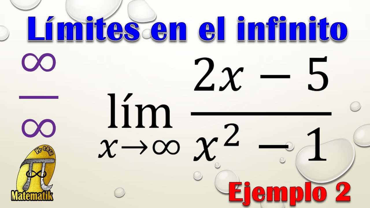 L mites Que Tienden Al Infinito Indeterminaci n Infinito Sobre L mites Que Tienden Al Infinito Indeterminaci n Infinito Sobre