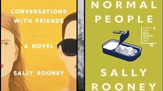 Sally Rooney - Conversations With Friends & Normal People - Short Reviews