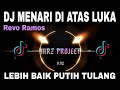 DJ DANGDUT MENARI DI ATAS LUKA | REMIX VIRAL TIKTOK TERBARU 2022