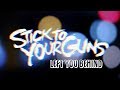 Stick To Your Guns - Left You Behind | (Lyric Video)