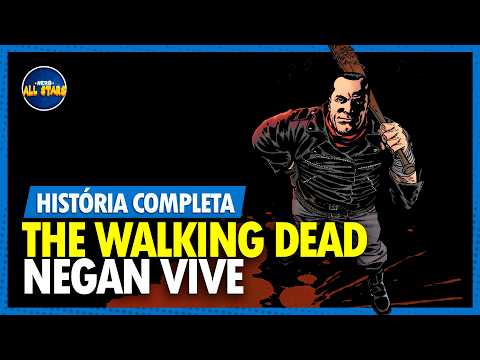 THE WALKING DEAD: NEGAN LIVES | Complete Story