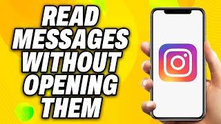 How To Read Instagram Messages Without Opening Them - Quick Fix