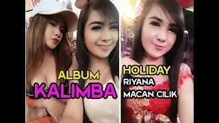 DownloadHOLIDAY LAGU TERBARU - RIANA MACAN CILIK - OM KALIMBA MUSIK - 2017 MP3 MP4 HOLIDAY LAGU TERBARU - RIANA MACAN CILIK - OM KALIMBA MUSIK - 2017