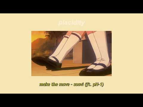 make the move - soovi (feat. pH-1) ♥︎ 𝐬𝐥𝐨𝐰𝐞𝐝 & 𝐫𝐞𝐯𝐞𝐫𝐛