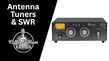 Antenna Tuners and SWR?