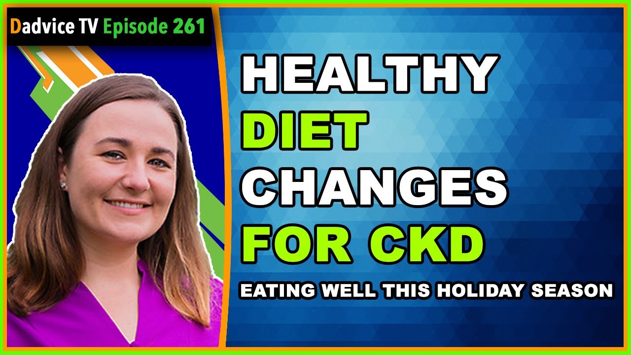 Healthy Diet Changes for CKD